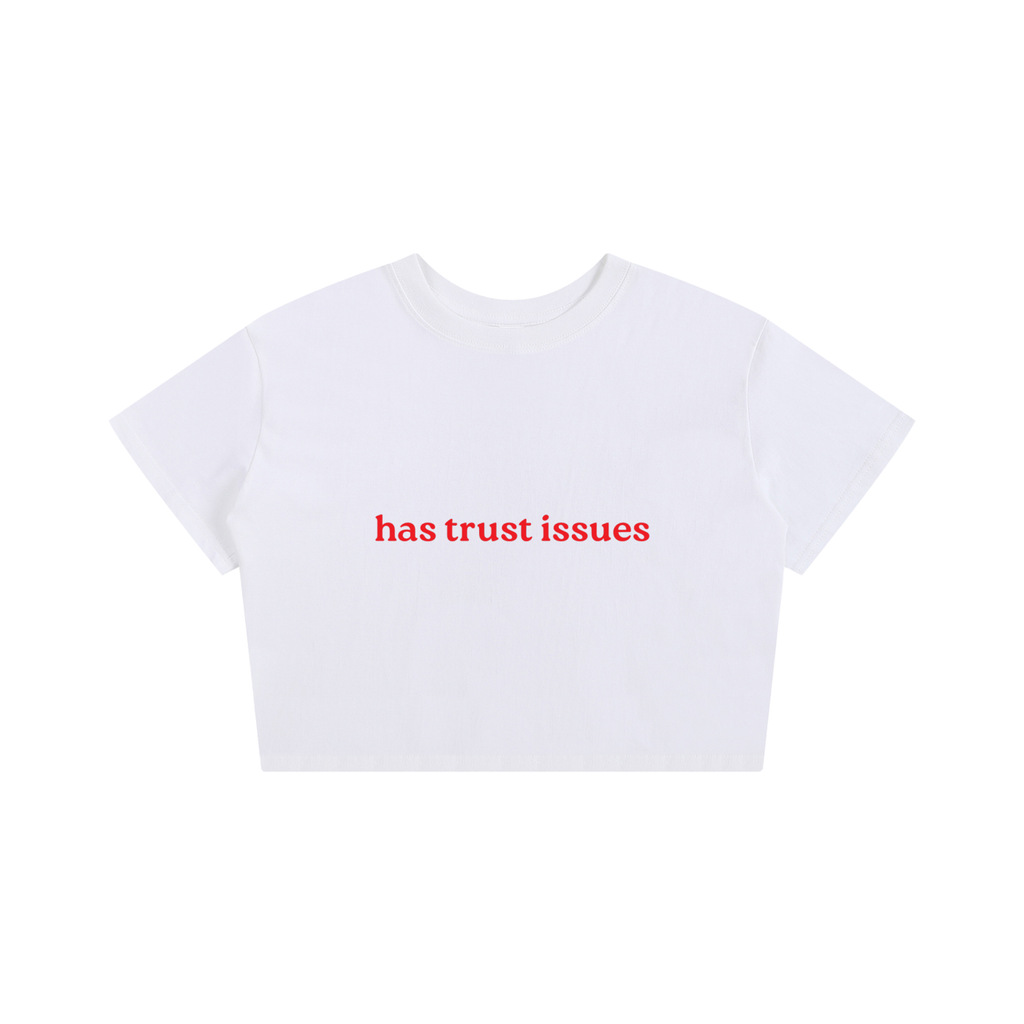 "Has trust issues"- Red Flag T-shirt