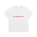 "Has Daddy Issues"- Red Flag T-Shirt