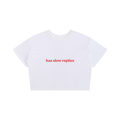 "Slow replies"- Red Flag T-shirt
